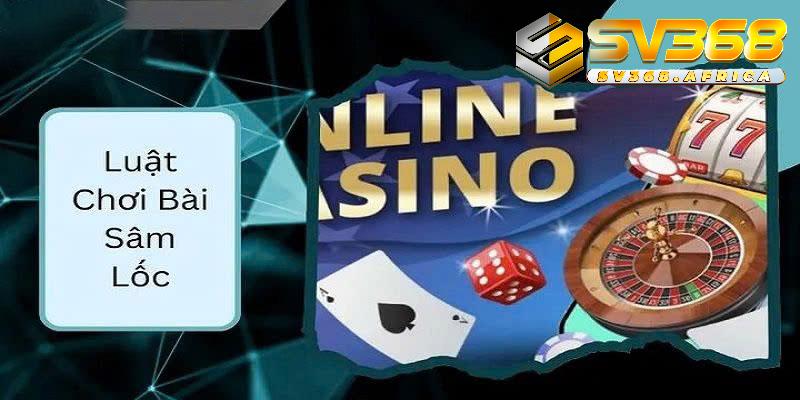 Sâm Lốc Online
