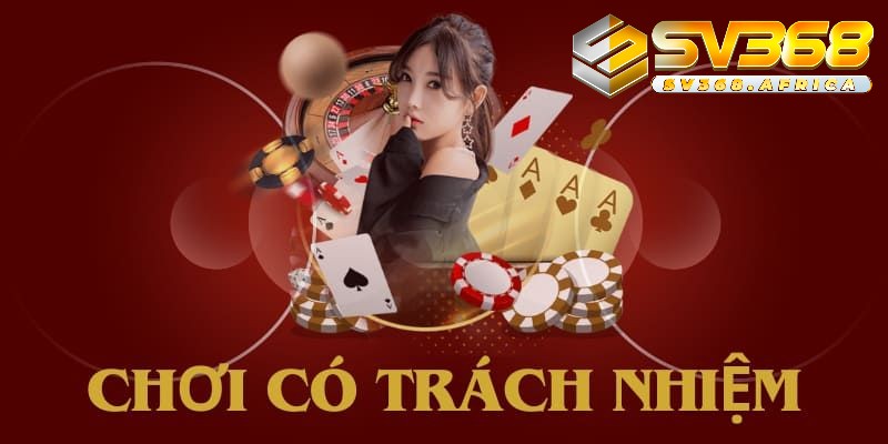 Vì sao thành viên cần phải nắm rõ các quy định Chơi Có Trách Nhiệm 