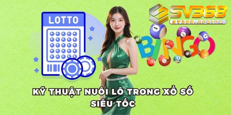 Hướng dẫn cách chơi và kinh nghiệm chiến thắng trong trò xổ số siêu tốc SV368 
