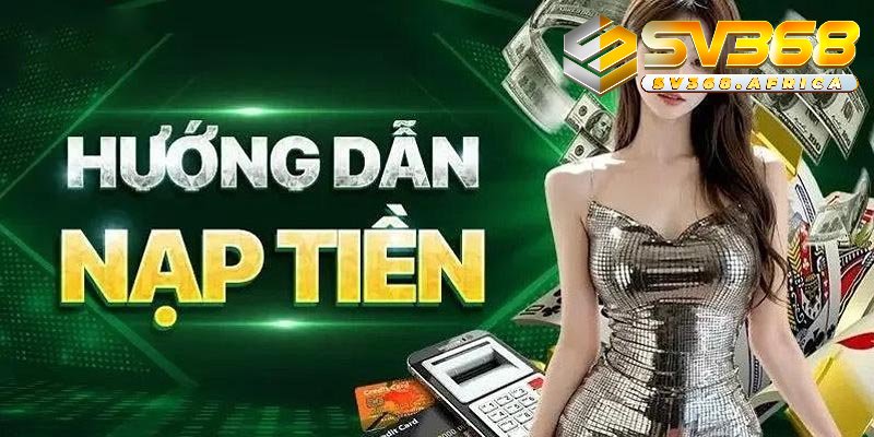 Nạp Tiền SV368